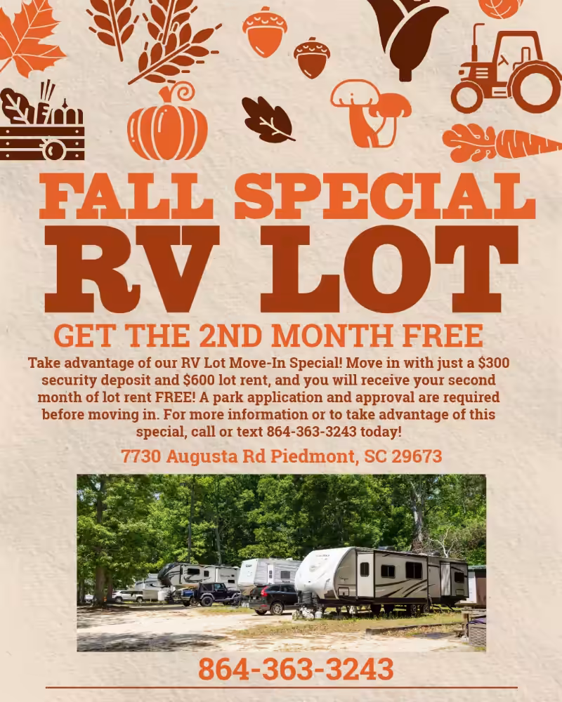 Fall Special RV Lot flyer: get 2nd month free; RVs parked at tree-lined lot, call 864-363-3243.