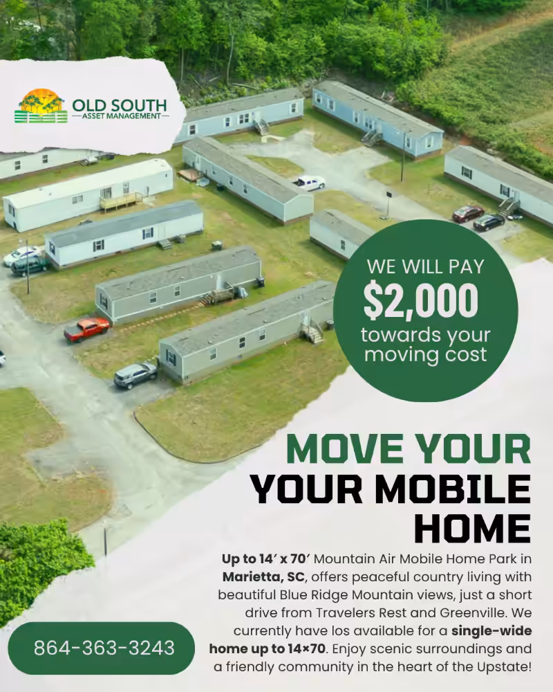 Aerial mobile home park ad: Move your mobile home, $2,000 toward moving costs, 864-363-3243